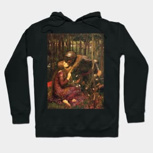 La Belle Dame sans Merci, The Beautiful Lady Without Mercy 1893 John William Waterhouse Hoodie